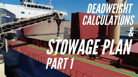 Deadweight Calculation And Stowage Plan Bulk Carriers Part 1