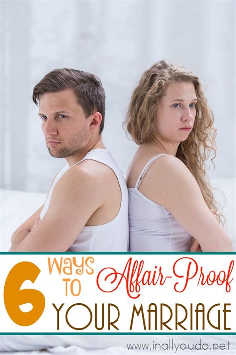 Ways To Affair Proof Your Marriage