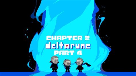 Lets Play Deltarune Chapter 2 Part 4 Oh Hey The Secret Boss Youtube