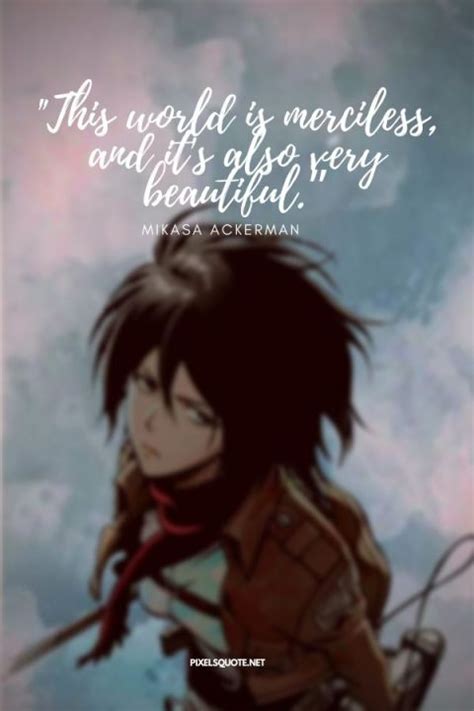 Attack On Titan Quotes By Levi Eren And Mikasa Pixelsquotenet