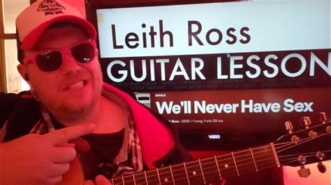 How To Play Well Never Have Sex Leith Ross Guitar Tutorial Beginner