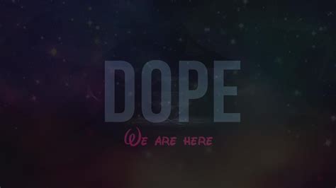 We Are Here Dope Clan Youtube