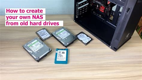How To Create Your Own Nas From Old Hard Drives