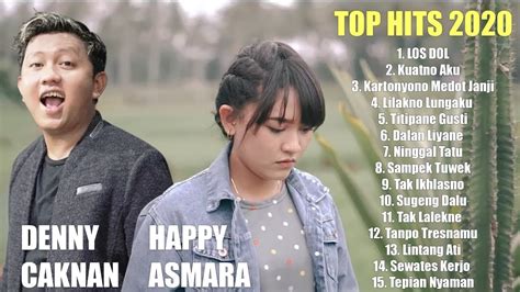 Denny Caknan And Happy Asmara Full Album 💛 Lagu Jawa Terbaru