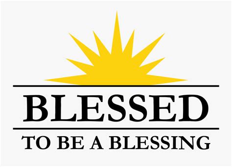 Blessed To Be A Blessing Illustration Free Transparent Clipart