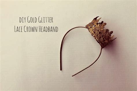 12 Diy Crowns That Will Make You Feel Like Royalty
