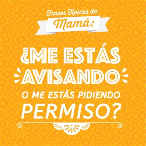 Arriba 105 Imagen Frases De Mamás Mexicanas Viaterramx