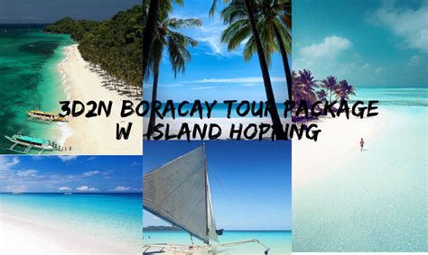 Plus, it's great we were able to get a cheaper rate for it (800php/pax). 3D2N Boracay Island Tour Package - With Boracay Island ...
