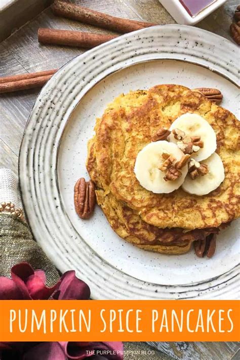 Quick And Easy Pumpkin Spice Pancakes A Yummy Fall Breakfast