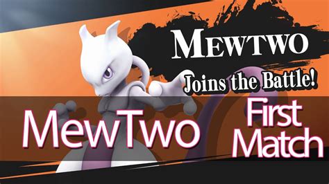 Super Smash Bros Wii U Mewtwo First Match Youtube