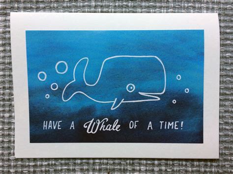 Have A Whale Of A Time Badpuns Bad Puns Whale Supplies Cards