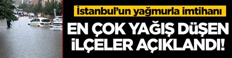 İstanbulda En çok Yağış Alan Ilçeler Açıklandı Fırtına Bitti