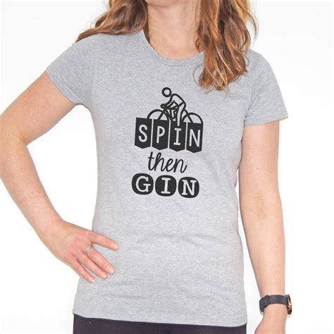 Spin Then Gin Womens T Shirt By Of Life And Lemons