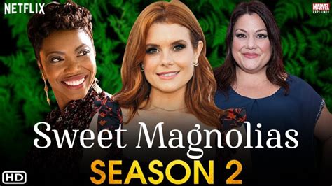 ‘sweet Magnolias Season 2 Netflix Release Date Cast And Trailer News