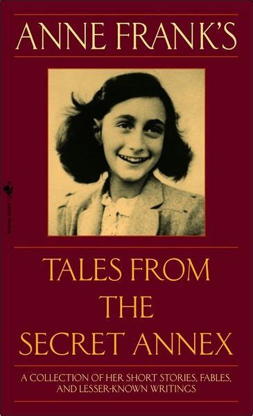 Tales From The Secret Annex Revised Edition By Anne Frank Paperback