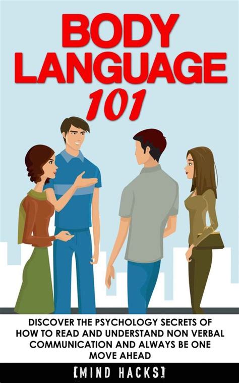 body language 101 discover the psychology secrets of how to read and understand non verbal
