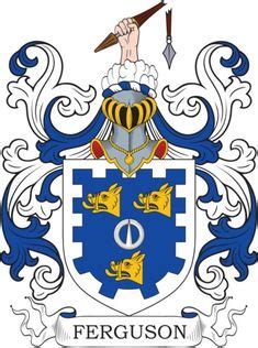 Member of the family was in the scottish parliament, and another was a noted general who lived in the time of oliver cromwell ; FERGUSON FAMILY CREST - COAT OF ARMS gifts at www.4crests ...