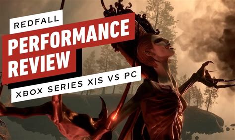 Redfall Performance Review Xbox Series X S Vs Pc Tech News Fix