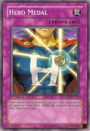 This list will look at the top 10 counter trap cards in yugioh, taking general usage and reliability into account, rather than archetype specific cards. Hero Medal | Decks and Ruling | YuGiOh! Duel Links - GameA