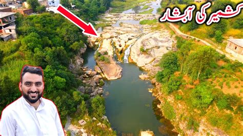 Sandoha Waterfall Samahni Azad Kashmir The Largest Waterfall In