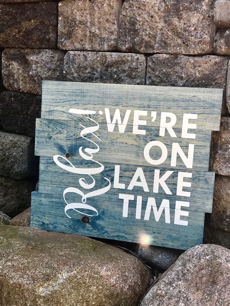 Lake Life Home Decor Pallet Sign Relax Were On Lake Time By