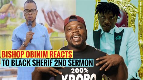 Bishop Obinim Breaks Down Black Sherifs 2nd Sermon Song Stonebwoy Vrs Sarkodie Youtube