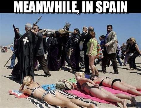 The best memes from instagram, facebook, vine, and twitter about spain memes. Meanwhile in Spain | Spain, Meanwhile in, Valencia
