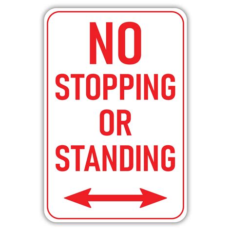 No Stopping Or Standing American Sign Company
