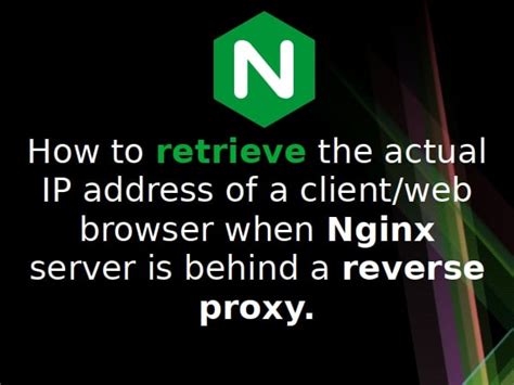 Nginx Restore Real Ip Address When Behind A Reverse Proxy Nixcraft