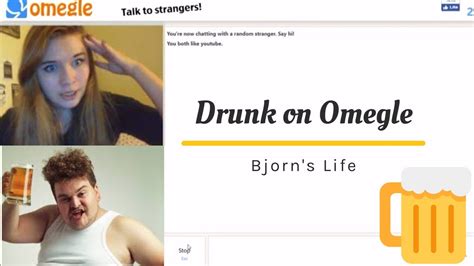 Drunk Omegle Moments Funny Youtube