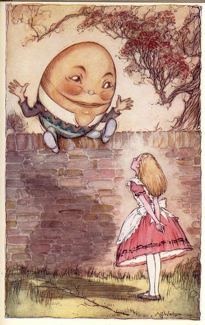Humpty Dumpty Is A Wordsmith Obsessed With Making The Most Of His