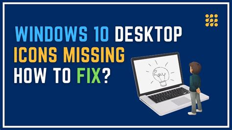 How To Fix Windows 10 Desktop Icons Missing Showing Different Things Images
