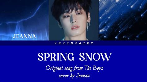 The Boyz Spring Snow — Cover By Jeanna Youtube