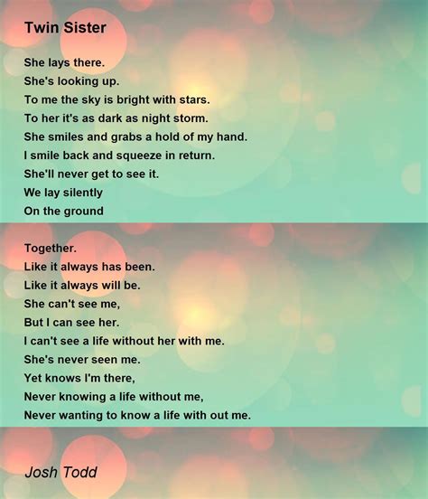 Twin Sister Twin Sister Poem By Josh Todd