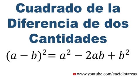 Cuadrado De La Diferencia De Dos Cantidades Ejercicios Resueltos Esta