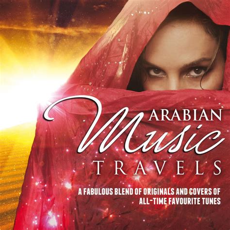 Arabian Music Travels Compilation By Various Artists Spotify