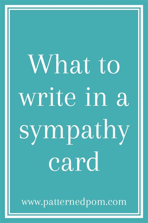 Having Trouble Deciding What To Write In A Sympathy Card Try These