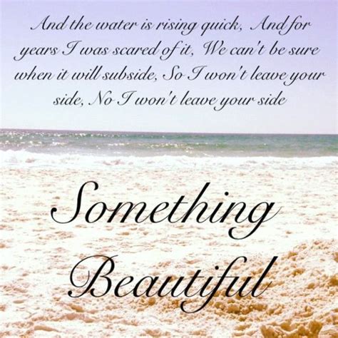 Something Beautiful By Needtobreathe Best Song Ever Words Are