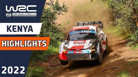 2022 Rally Kenya Live Wrc Racing Updates And Information