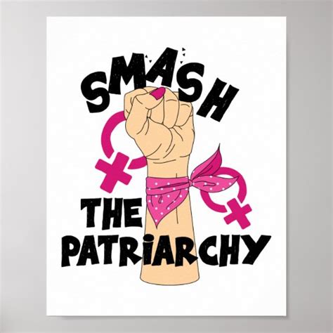 Smash Patriarchy Feminist Women S Empowerment Poster Zazzle Co Uk