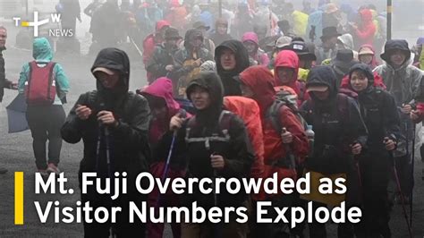 Mt Fuji Overcrowded Visitors Increase 50 In 10 Years Taiwanplus