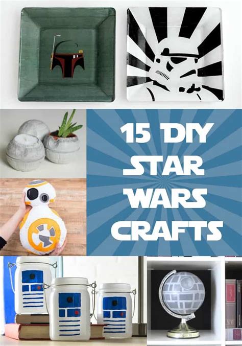 15 Diy Star Wars Projects Youll Love