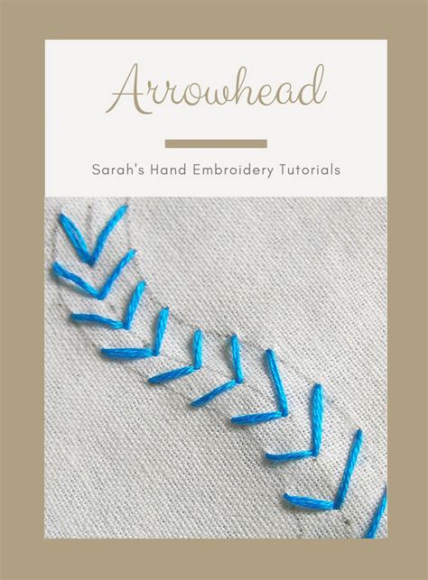 How To Do Arrow Head Stitch Sarahs Hand Embroidery Tutorials