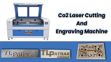 Co2 Laser Cutting And Engraving Machine Business Idea Tl Pathak Group