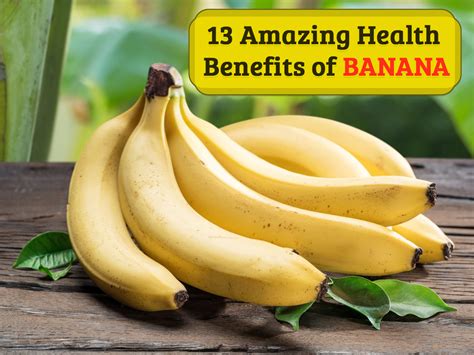 13 Amazing Health Benefits Of Banana Benefits Of Banana