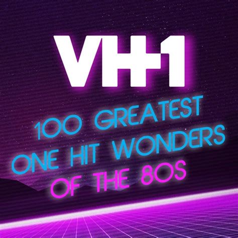 Download Va Vh1 100 Greatest One Hit Wonders Of The 80s Mp3 320kbps
