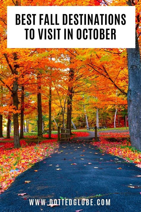15 Best Places To See The Fall Foliage In October Cool Places To Visit Places To See Fall Travel