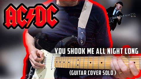 Acdc You Shook Me All Night Long Guitar Cover Solo Youtube