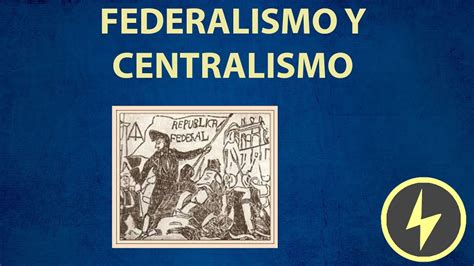 6 Federalismo Y Centralismo En El Debate Constitucional