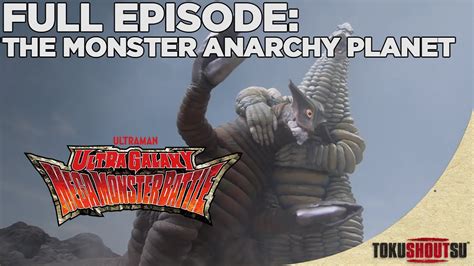 Ultra Galaxy Mega Monster Battle Episode 1 The Monster Anarchy